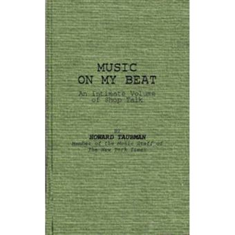 Music on My Beat - An Intimate Volume of Shop Talk - Hardback - 1977 - 1