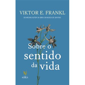 Sobre O Sentido Da Vida - 1