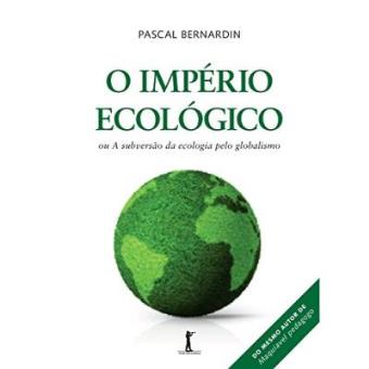 O Império Ecológico - 1