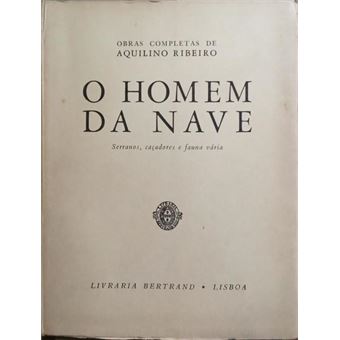O homem da nave. [com dedicatória do filho do autor] - 1