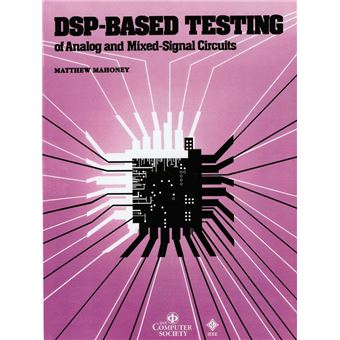 Digital Signal Processing-based Testing of Analogue and Mixed-signal Circuits - Paperback - 1987 - 1