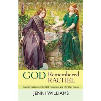 God Remembered Rachel - 1