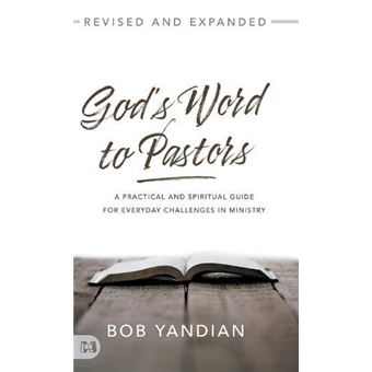 Gods Word To Pastors Revised And Expanded - 1