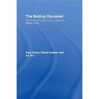 The Beijing Olympiad - The Political Economy of a Sporting Mega-event - Hardback - 2006 - 1