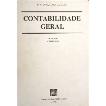 Contabilidade geral. [1.º volume - 4.ª edição] - 1