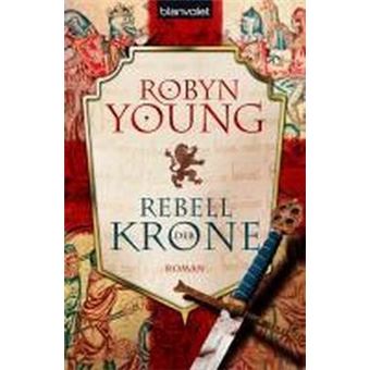 Rebell der Krone : [Robert the Bruce 1] - 1
