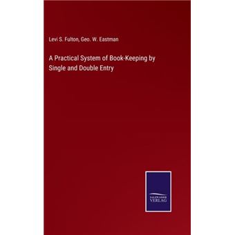 A Practical System Of Bookkeeping - 1