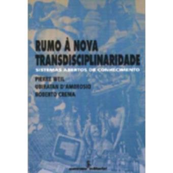 Rumo À Nova Transdisciplinaridade - 1