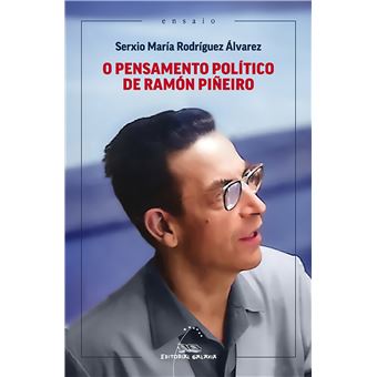 O Pensamento Político De Ramón Piñeiro - 1