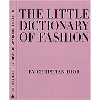 The Little Dictionary of Fashion - 1