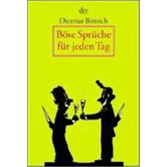 Böse Sprüche Für Jeden Tag - 1