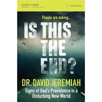 Is This The End Study Guide Signs Of God'S Providence In A Disturbing New World - 1