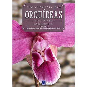 Enciclopédia Das Orquídeas - Volume 18 - 1