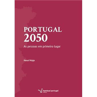 Portugal 2050 | As Pessoas em Primeiro Lugar - 1