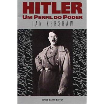 Hitler. Um Perfil Do Poder - 1