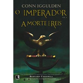 A Morte Dos Reis - Série O Imperador. Volume 2 - 1