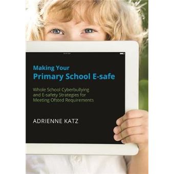 Making Your Primary School E-safe - 1