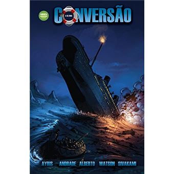 A Última Conversão do Titanic - 1