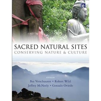 Sacred Natural Sites - Conserving Nature and Culture - Hardback - 2010 - 1