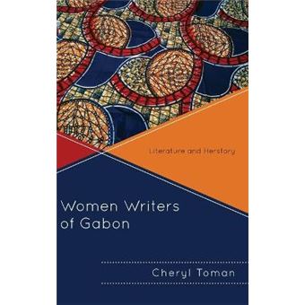 Women Writers Of Gabon Literature And Herstory After The Empire The Francophone World And Postcolonial Fra After The Empire The Francophone World And Postcolonial France - 1