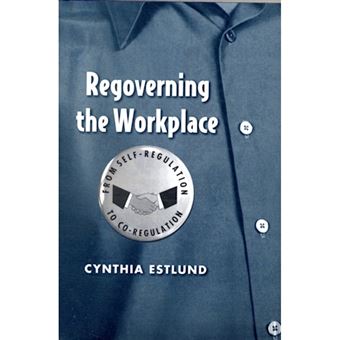 Regoverning The Workplace - 1