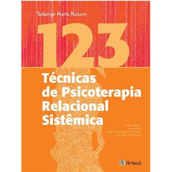 123 Técnicas de Psicoterapia Relacional Sistêmica - 1