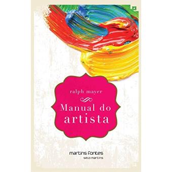 Manual do Artista. De Técnicas e Materiais - 1