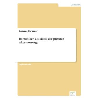 Immobilien ALS Mittel Der Privaten Altersvorsorge - Paperback / softback - 2003 - 1