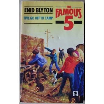 Five Go Off To Camp: Book 7 (Famous Five) - [Version Originale] - 1