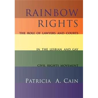 Rainbow Rights - The Role of Lawyers and Courts in the Lesbian and Gay Civil Rights Movement - Hardback - 1998 - 1