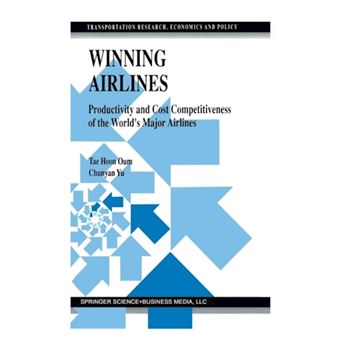 Winning Airlines - Productivity and Cost Competitiveness of the World's Major Airlines - Paperback - 2012 - 1