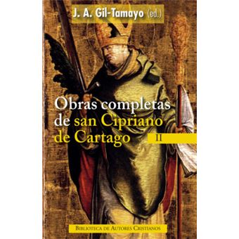 Obras Completas De San Cipriano De Cartago, Ii - 1