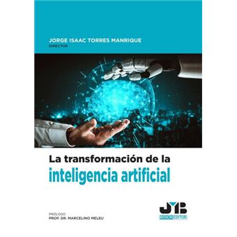 La Transformación De La Inteligencia Artificial - 1