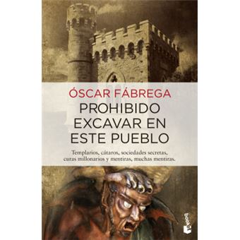 Prohibido Excavar En Este Pueblo - 1