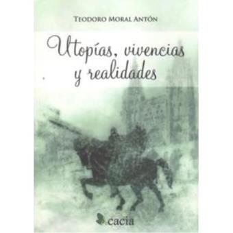 Utopias Vivencias Y Realidades - 1