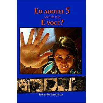 Eu Adotei 5 Cães De Rua E Você? - 1