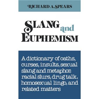 Slang And Euphemism - 1