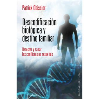 Descodificacion Biologia Y Destino Familiar - 1