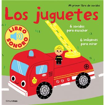 Los juguetes: Mi primer libro de sonidos - 1