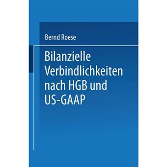 Bilanzielle Verbindlichkeiten Nach Hgb Und Us-GAAP - Paperback / softback - 1999 - 1