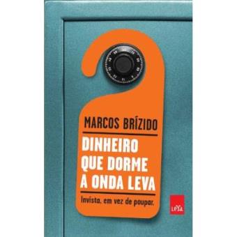 Dinheiro Que Dorme A Onda Leva - 1