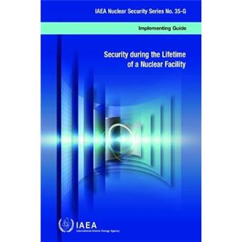 Security During The Lifetime Of A Nuclear Facility - 1
