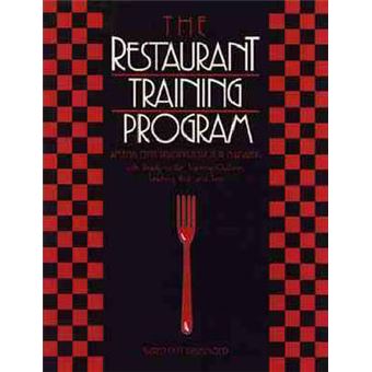 The Restaurant Training Program - An Employee Training Guide for Managers - Paperback - 1992 - 1