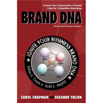 Brand DNA - Uncover Your Organization's Genetic Code for Competitive Advantage - Paperback / softback - 2010 - 1