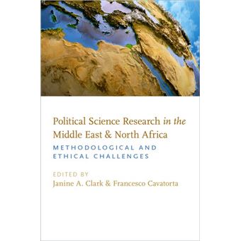 Political Science Research in the Middle East and North Africa ( Methodological and Ethical Challenges ) - 1