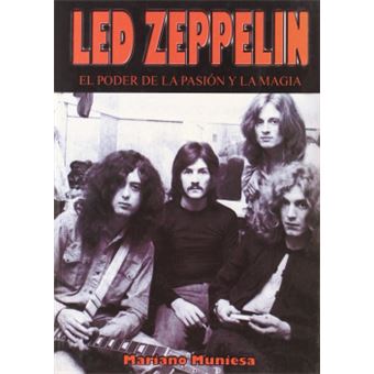Led Zeppelin : el poder de la pasión y la magia - 1