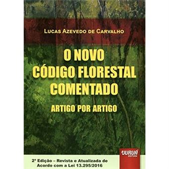 O Novo Código Florestal Comentado Artigo Por Artigo - 1