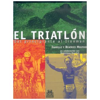 el triatlon del principiante al ironman