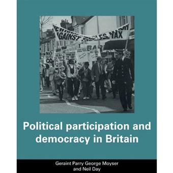 Political Participation and Democracy in Britain - Paperback - 1992 - 1