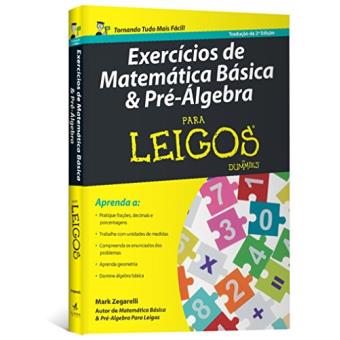 Exercícios de Matemática Básica e Pré-Álgebra Para Leigos - 1